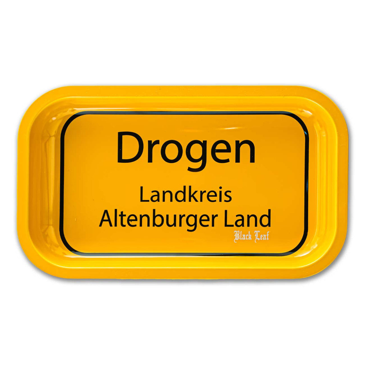 Black Leaf Rolling Tray Ortsschild DROGEN M